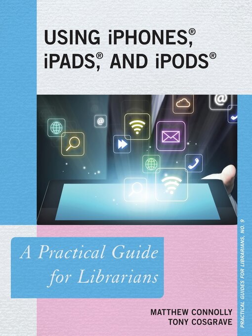 Cover image for Using iPhones, iPads, and iPods